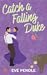 Catch a Falling Duke (Fallen, #3)