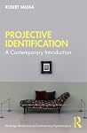 Projective Identification (Routledge Introductions to Contemporary Psychoanalysis)