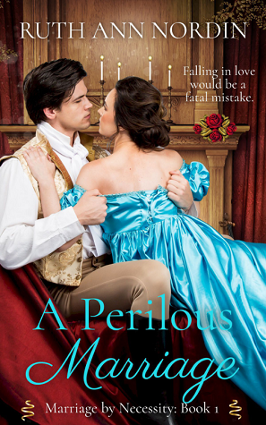 A Perilous Marriage (Marriage by Necessity, #1)