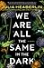 We Are All the Same in the ...