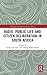 Radio, Public Life and Citizen Deliberation in South Africa by Sarah Chiumbu