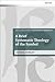 Brief Systematic Theology of the Symbol, A (T&T Clark Studies in Systematic Theology)