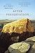 After Preservation by Ben A. Minteer