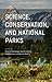 Science, Conservation, and ...