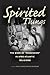 Spirited Things by Paul Christopher Johnson