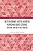 Interviews with North Korean Defectors (Routledge Advances in Korean Studies)