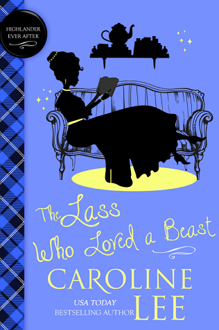 The Lass Who Loved a Beast (Highlander Ever After, #3)