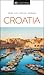 DK Eyewitness Croatia (Travel Guide)
