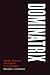 Dominatrix: Gender, Eroticism, and Control in the Dungeon