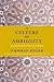 A Culture of Ambiguity: An ...