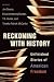 Reckoning with History: Unfinished Stories of American Freedom