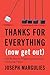 Thanks for Everything (Now Get Out) by Joseph Margulies