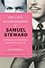 The Lost Autobiography of Samuel Steward: Recollections of an Extraordinary Twentieth-Century Gay Life