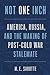 Not One Inch: America, Russia, and the Making of Post-Cold War Stalemate