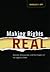 Making Rights Real: Activists, Bureaucrats, and the Creation of the Legalistic State (Chicago Series in Law and Society)