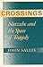 Crossings: Nietzsche and the Space of Tragedy (Studies in Continental Thought (Hardcover))