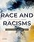 Race and Racisms by Tanya Maria Golash-Boza Race and Racisms by Tanya Maria Golash-Boza