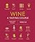 Wine: A Tasting Course