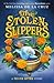 The Stolen Slippers (Never ...