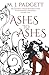 Ashes to Ashes (Immortal Grimm Brothers' Guide to Sociopathic Princesses)