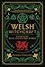 Welsh Witchcraft: A Guide t...