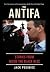 The Antifa by Jack Posobiec The Antifa by Jack Posobiec