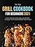 The New Grill Cookbook for ...
