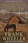 Blood Over Texas ...