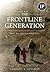 The Frontline Generation: How We Served Post 9/11