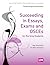Succeeding in Essays, Exams and OSCEs for Nursing Students (Transforming Nursing Practice Series)