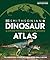 Dinosaur and Other Prehistoric Creatures Atlas: The Prehistoric World as You've Never Seen It Before (DK Where on Earth? Atlases)