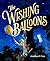 The Wishing Balloons