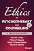Ethics in Psychotherapy and...