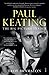 Paul Keating: The Big-Picture Leader