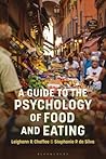 A Guide to the Psychology of Eating