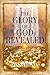 The Glory of God Revealed