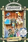 Kungaloosh!: The ...