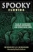 Spooky Florida: Tales of Hauntings, Strange Happenings, and Other Local Lore