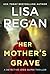 Her Mother's Grave by Lisa  Regan