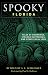 Spooky Florida by S.E. Schlosser