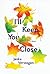 I'll Keep You Close by Jeska Verstegen