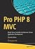 Pro PHP 8 MVC by Christopher Pitt