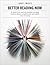Better Reading Now by Larry Swartz