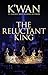The Reluctant King (The Book of Shadow, 1)