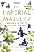 His Imperial Majesty: A Natural History of the Purple Emperor