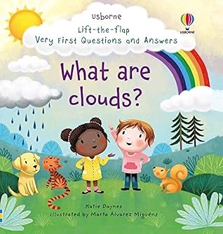 Very First Questions and Answers: What are clouds? (Usborne Lift-the-flap)