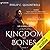 Kingdom of Bones (The Echoes Saga, #5)