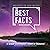 The Best Facts