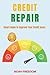 Credit Repair: Smart Guide ...