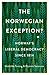 The Norwegian Exception?: N...